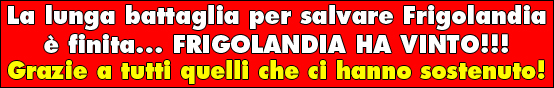 La lunga battaglia per salvare Frigolandia è finita. Frigolandia ha vinto la causa contro lo sgombero!