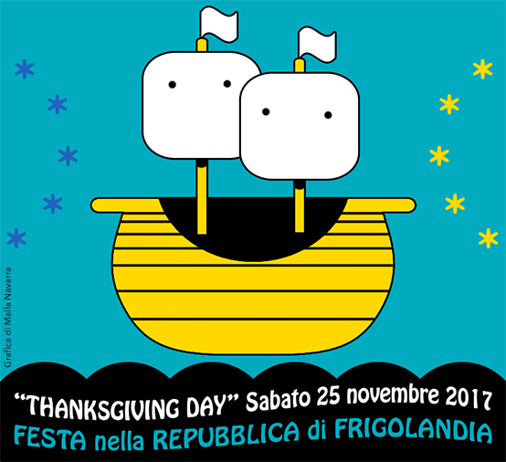 Repubblica di Frigolandia 25 novembre 2017: Thanksgiving Day. Grafica di Maila Navarra